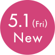 5.1(Fri) New